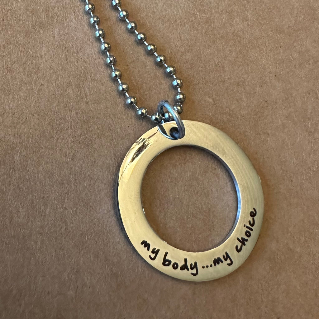My Body My Choice Pendant Necklace