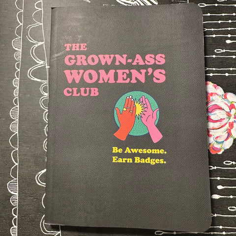 The Grown-Ass Women's Club