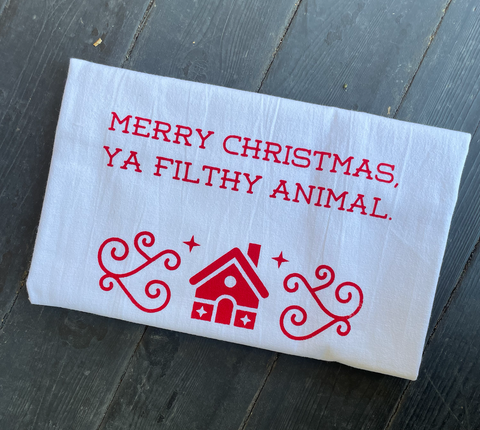 Merry Christmas, Ya Filthy Animal Tea Towel