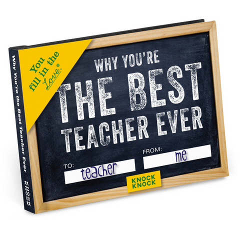 Why You’re the Best Teacher Ever Fill in the Love Book
