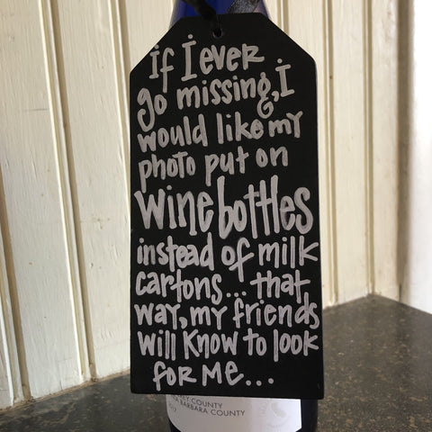 wine tag: if i ever go missing
