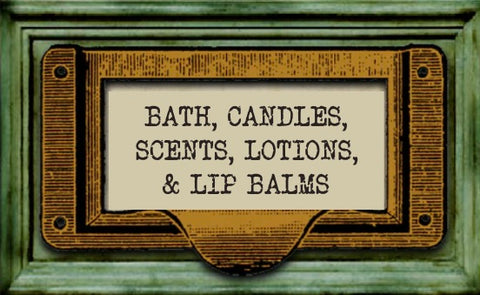 Bath, Candles, Scents, Lotions & Lip Balms