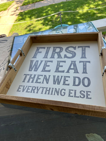 Wooden Tray - First We Eat