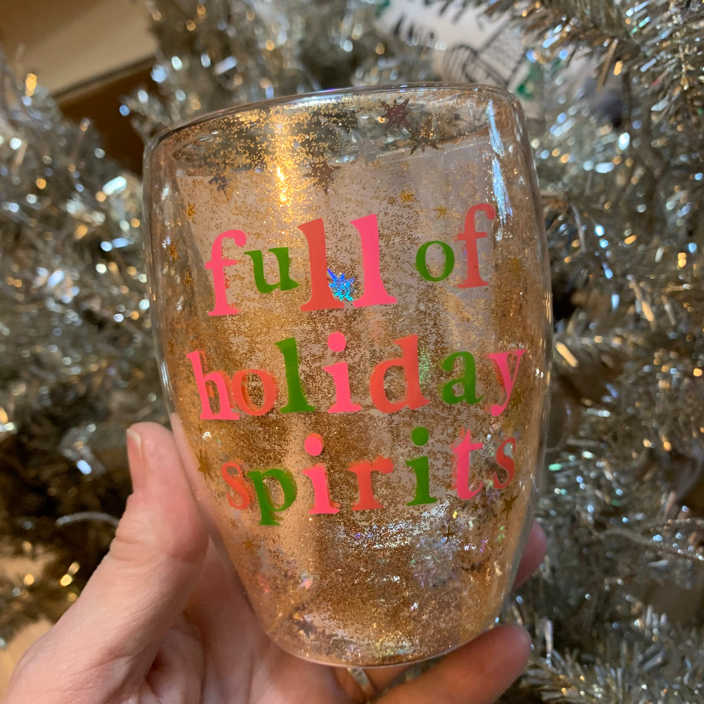 Full of Holiday Spirits Wine Glass