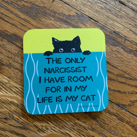 My Narcissist Cat Coaster