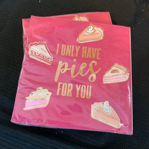 Only Have Pies For You Cocktail Napkins