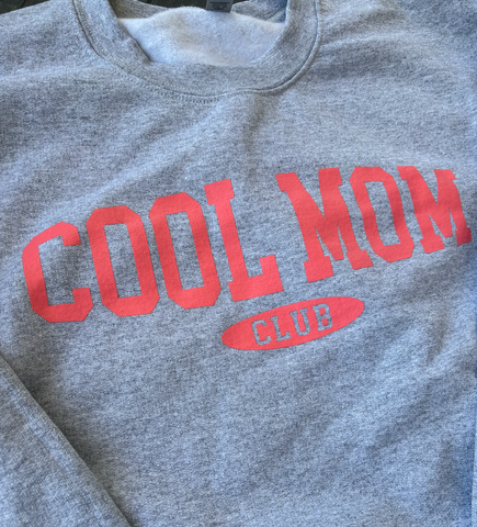 Cool Mom Sweatshirt