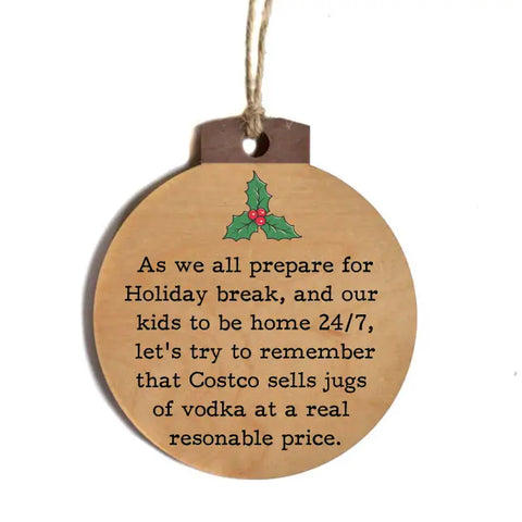 Holiday Break Costco Vodka Jug Christmas Ornament