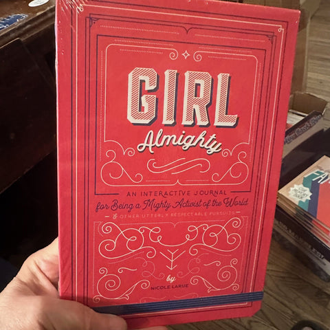 Girl Almighty - An Interactive Journal for Being a Mighty Activist of the World