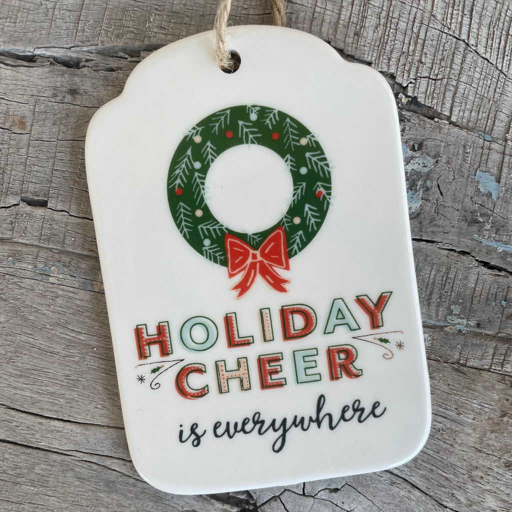 Stoneware Tag Ornament with Holiday Saying